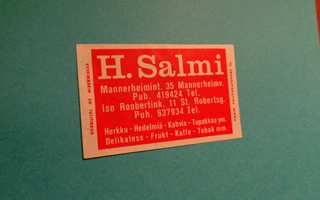 TT-etiketti H. Salmi, Mannerheimint. 35 / Iso Roobertink. 11