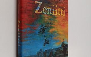 Kuutti Koski : Zeniitti : romaani (UUDENVEROINEN)