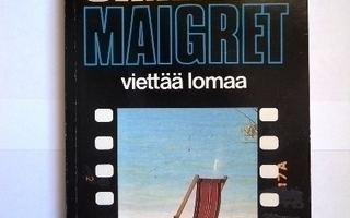 Georges Simenon: Maigret viettää lomaa