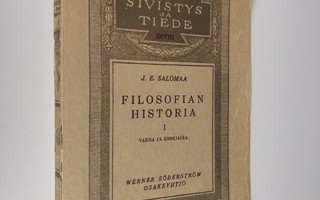 J. E. Salomaa : Filosofian historia 1 : Vanhan ajan ja ke...