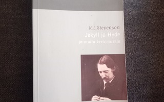 R. L. Stevenson:Jekyll ja Hyde ja muita kertomuksia