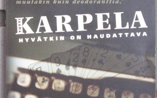 Totti Karpela: Hyvätkin on haudattava, Tammi 2005. 252 s.