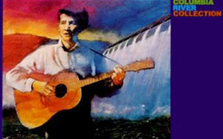 Woody Guthrie – Columbia River Collection