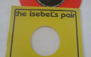 7" THE ISEBEL'S PAIN Born Out Of