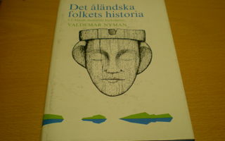 Valdemar Nyman: Det åländska folkets historia -  I:2 Ålands