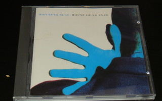 Bad Boys Blue - House of Silence