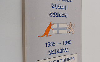 Armas Koskinen : Mount Isan Suomi-seuran vaiheita 1935-1985