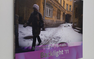 Backlight 2011 - Backlight'11 : - Migration and nomadic l...