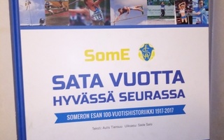 Someron Esa 100 V. HYVÄSSÄ SEURASSA ( SIS POSTIKULU)