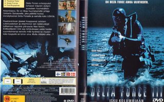 Delta Force 3-Isku Kolumbiaan	(73 164)	k	-FI-	DVD	suomik.