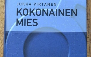 Jukka Virtanen : Kokonainen mies (2004)
