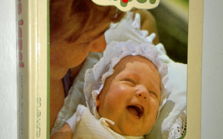 Jaroslav Koch : Onnellinen lapsi : vauvaikäisen kotikasvatus