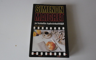 Simeon: Maigret ja hotellin kahvinkeittäjä; p. 1990; 2.p