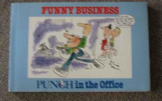 FUNNY BUSINESS – PUNCH IN THE OFFICE