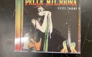 Pelle Miljoona - Villi lapsi CD