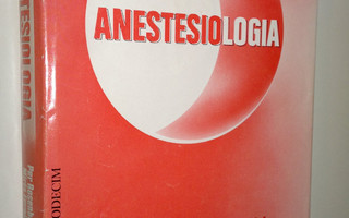 Per ym. (toim.) Rosenberg : Anestesiologia