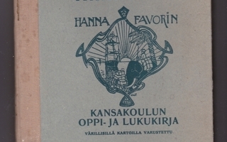 MAANTIEDE, kansakoulun oppi-ja lukuki - HANNA FAVORIN v.1917