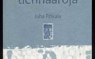 Juha Pihkala: Tienviittoja, tienhaaroja (1998)
