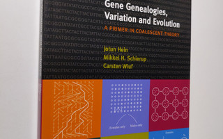Carsten Wiuf ym. : Gene Genealogies, Variation and Evolut...