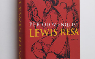 Per Olov Enquist : Lewis resa : roman