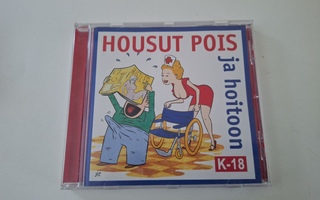 HOUSUT POIS JA HOITOON K-18 . cd