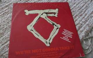 Twisted Sister We`re Not Gonna Take it 12"