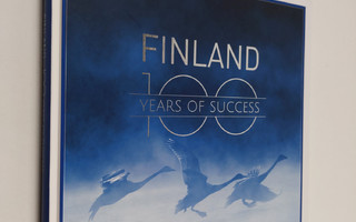 Finland : 100 Years of Success