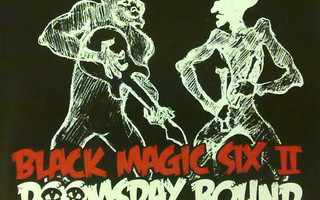 Black Magic Six – II Doomsday Bound