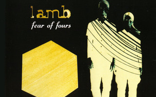 LAMB: Fear Of Fours CD