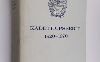 Karl-Erik (Toim.) Aspara : Kadettiupseerit 1920-1970