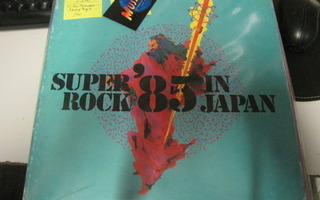 ERI ESITTÄJIÄ - SUPER ROCK IN JAPAN 1985 KIERTUEKIRJA