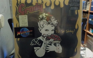 GRADY - Y.U. SO SHADY. NEW U.S -2008 1ST PRESS. LP+CD