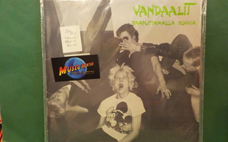 VANDAALIT - RAAPUTTAMALLA ROKKIA EX+/EX 1. PAINOS LP