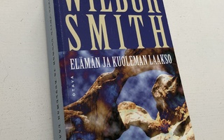 Elämän ja kuoleman laakso – Wilbur Smith