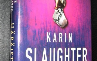 Karin Slaughter: Häpäisty
