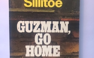Alan Sillitoe Guzman, go home and other stories