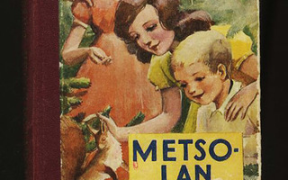 METSOLAN LAPSET Aili Somersalo 1p sid 1952