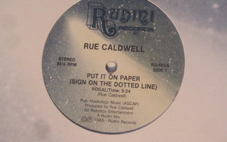 Rue Caldwell: Put It On Paper   12" single   1985   Disco