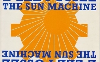 E-ZEE POSSEE :: THE SUN MACHINE :: VINYYLI 7"  1990