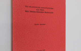 Olavi Ingman : Die klassische Sonatenform als Feld des th...