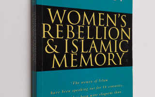 Fatima Mernissi : Women's rebellion & Islamic memory