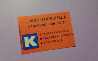 TT-etiketti K Lauri Hannuksela, Vähäkyrö