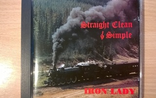 Straight Clean & Simple - Iron Lady CD