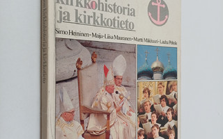 Simo Heininen : Ankkuri 3, Lukion kirkkohistoria ja kirkk...