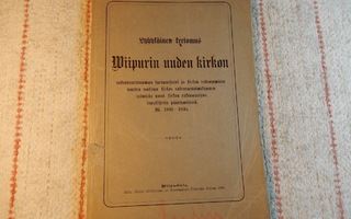 VIIPURIN UUDEN KIRKON RAKENTAMINEN - 1896