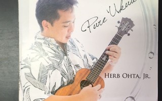 Herb Ohta, Jr. - Pure Ukulele CD
