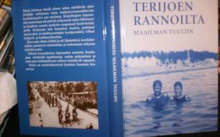 Ritva Heikkilä ym.  TERIJOEN RANNOILTA ( 1 p.  2006 ) Sis.pk