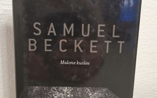 Samuel Beckett : Malone kuolee