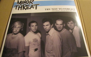 Minor threat try not to forget lp muoveissa live 1983