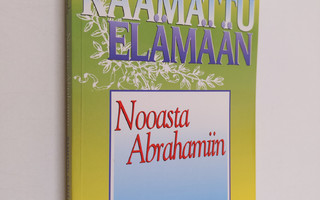 Jukka Norvanto : Nooasta Abrahamiin : 1 Moos 6-25 - 1 Moo...